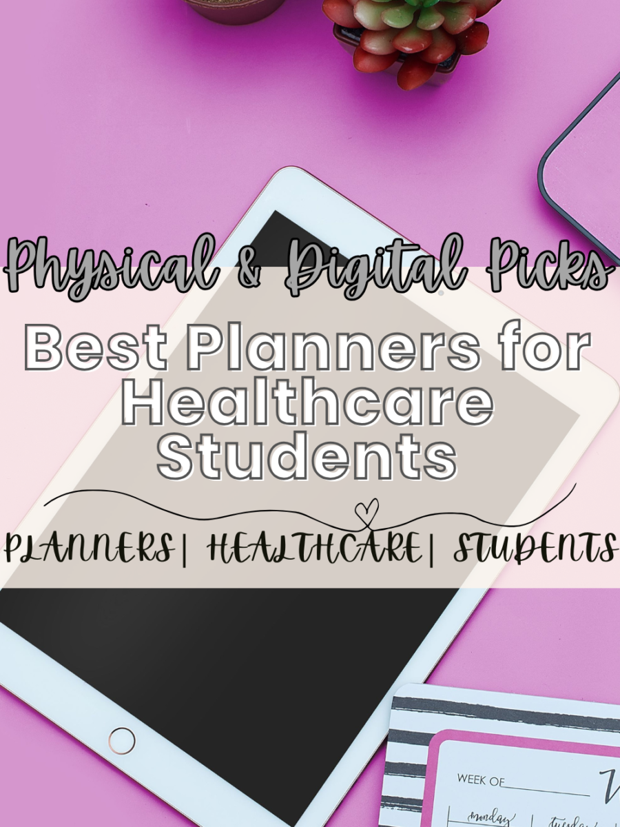 The Best Planners for Overwhelmed Healthcare Students (Physical + Digital, 2026 Picks)